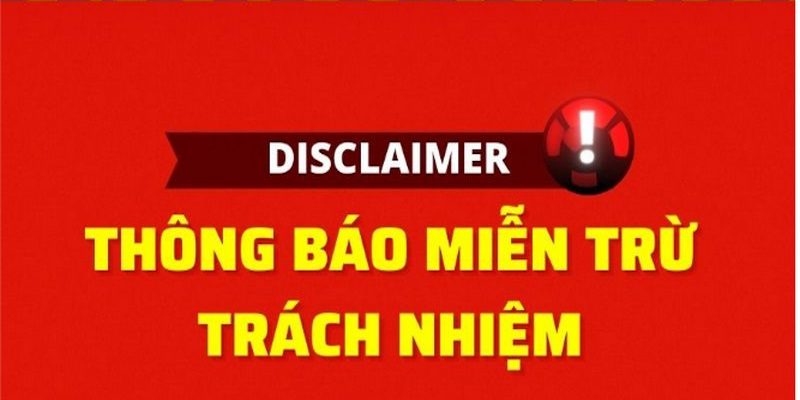 Miễn trừ nghĩa vụ về vấn đề lỗi kỹ thuật Miễn trừ nghĩa vụ về vấn đề lỗi kỹ thuật